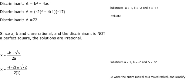 Solution to x<sup>2</sup> - 2x - 17 = 0 using the Quadratic Formula; Part 1 Solution to x<sup>2</sup> - 2x - 17 = 0 using the Quadratic Formula; Part 1